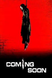 ดูหนังออนไลน์ฟรี Coming Soon (2008) โปรแกรมหน้า วิญญาณอาฆาต
