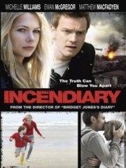 ดูหนังออนไลน์ Incendiary (2008) บันทึกวันวิปโยค หนังมาสเตอร์ หนังเต็มเรื่อง ดูหนังฟรีออนไลน์ ดูหนังออนไลน์ หนังออนไลน์ ดูหนังใหม่ หนังพากย์ไทย หนังซับไทย ดูฟรีHD