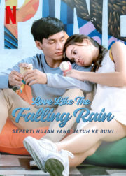 ดูหนังออนไลน์ฟรี [NETFLIX] Love Like the Falling Rain (2020) รักดั่งสายฝน หนังมาสเตอร์ หนังเต็มเรื่อง ดูหนังฟรีออนไลน์ ดูหนังออนไลน์ หนังออนไลน์ ดูหนังใหม่ หนังพากย์ไทย หนังซับไทย ดูฟรีHD