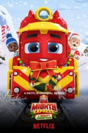 ดูหนังออนไลน์ฟรี [NETFLIX]Mighty Express A Mighty Christmas (2020)