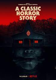 ดูหนังออนไลน์ฟรี A Classic Horror Story (2021) สร้างหนังสั่งตาย หนังมาสเตอร์ หนังเต็มเรื่อง ดูหนังฟรีออนไลน์ ดูหนังออนไลน์ หนังออนไลน์ ดูหนังใหม่ หนังพากย์ไทย หนังซับไทย ดูฟรีHD