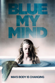 ดูหนังออนไลน์ฟรี Blue My Mind (2017) หนังมาสเตอร์ หนังเต็มเรื่อง ดูหนังฟรีออนไลน์ ดูหนังออนไลน์ หนังออนไลน์ ดูหนังใหม่ หนังพากย์ไทย หนังซับไทย ดูฟรีHD