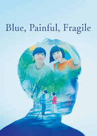 ดูหนังออนไลน์ฟรี Blue Painful Fragile (2020) สองเรา เจ็บปวด เปราะบาง หนังมาสเตอร์ หนังเต็มเรื่อง ดูหนังฟรีออนไลน์ ดูหนังออนไลน์ หนังออนไลน์ ดูหนังใหม่ หนังพากย์ไทย หนังซับไทย ดูฟรีHD