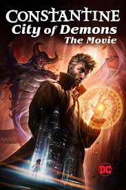 ดูหนังออนไลน์ฟรี Constantine City of Demons The Movie (2018) นครแห่งปีศาจ เดอะมูฟวี่