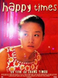 ดูหนังออนไลน์ฟรี Happy Times (2000) หนังมาสเตอร์ หนังเต็มเรื่อง ดูหนังฟรีออนไลน์ ดูหนังออนไลน์ หนังออนไลน์ ดูหนังใหม่ หนังพากย์ไทย หนังซับไทย ดูฟรีHD