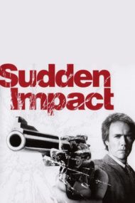 ดูหนังออนไลน์ฟรี Sudden Impact (1983) มือปราบปืนโหด ภาค 4