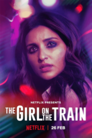 ดูหนังออนไลน์ The Girl on the Train (2021) ฝันร้ายบนเส้นทางหลอน หนังมาสเตอร์ หนังเต็มเรื่อง ดูหนังฟรีออนไลน์ ดูหนังออนไลน์ หนังออนไลน์ ดูหนังใหม่ หนังพากย์ไทย หนังซับไทย ดูฟรีHD