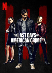 ดูหนังออนไลน์ฟรี The Last Days of American Crime (2020) ปล้นสั่งลา หนังมาสเตอร์ หนังเต็มเรื่อง ดูหนังฟรีออนไลน์ ดูหนังออนไลน์ หนังออนไลน์ ดูหนังใหม่ หนังพากย์ไทย หนังซับไทย ดูฟรีHD