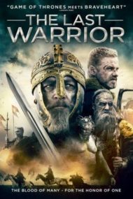 ดูหนังออนไลน์ฟรี The Last Warrior (2018) หนังมาสเตอร์ หนังเต็มเรื่อง ดูหนังฟรีออนไลน์ ดูหนังออนไลน์ หนังออนไลน์ ดูหนังใหม่ หนังพากย์ไทย หนังซับไทย ดูฟรีHD