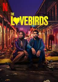 ดูหนังออนไลน์ฟรี The Lovebirds (2020) เดอะ เลิฟเบิร์ดส์ หนังมาสเตอร์ หนังเต็มเรื่อง ดูหนังฟรีออนไลน์ ดูหนังออนไลน์ หนังออนไลน์ ดูหนังใหม่ หนังพากย์ไทย หนังซับไทย ดูฟรีHD