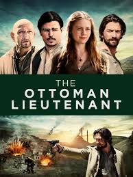 ดูหนังออนไลน์ฟรี The Ottoman Lieutenant (2017) ออตโตมัน เส้นทางรัก แผ่นดินร้อน