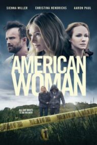 ดูหนังออนไลน์ฟรี American Woman (2018) หนังมาสเตอร์ หนังเต็มเรื่อง ดูหนังฟรีออนไลน์ ดูหนังออนไลน์ หนังออนไลน์ ดูหนังใหม่ หนังพากย์ไทย หนังซับไทย ดูฟรีHD