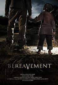 ดูหนังออนไลน์ฟรี Bereavement (2010) หนังมาสเตอร์ หนังเต็มเรื่อง ดูหนังฟรีออนไลน์ ดูหนังออนไลน์ หนังออนไลน์ ดูหนังใหม่ หนังพากย์ไทย หนังซับไทย ดูฟรีHD
