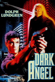 ดูหนังออนไลน์ฟรี Dark Angel (1990) ตัวแสบ 50000 สะเทิ้น
