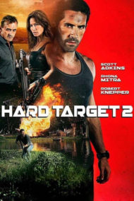 ดูหนังออนไลน์ฟรี Hard Target 2 (2016) ฮาร์ด ทาร์เก็ต คนแกร่ง ทะลวงเดี่ยว 2 หนังมาสเตอร์ หนังเต็มเรื่อง ดูหนังฟรีออนไลน์ ดูหนังออนไลน์ หนังออนไลน์ ดูหนังใหม่ หนังพากย์ไทย หนังซับไทย ดูฟรีHD