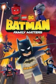 ดูหนังออนไลน์ฟรี LEGO DC Batman Family Matters (2019) หนังมาสเตอร์ หนังเต็มเรื่อง ดูหนังฟรีออนไลน์ ดูหนังออนไลน์ หนังออนไลน์ ดูหนังใหม่ หนังพากย์ไทย หนังซับไทย ดูฟรีHD