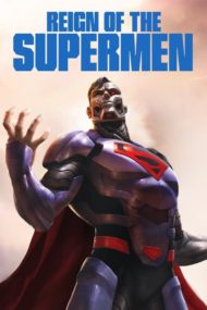 ดูหนังออนไลน์ฟรี Reign of the Supermen (2019) หนังมาสเตอร์ หนังเต็มเรื่อง ดูหนังฟรีออนไลน์ ดูหนังออนไลน์ หนังออนไลน์ ดูหนังใหม่ หนังพากย์ไทย หนังซับไทย ดูฟรีHD