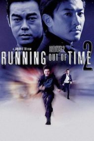ดูหนังออนไลน์ฟรี Running Out of Time 2 (2001) แหกกฏโหด มหาประลัย 2