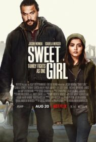 ดูหนังออนไลน์ฟรี Sweet Girl (2021) สวีทเกิร์ล หนังมาสเตอร์ หนังเต็มเรื่อง ดูหนังฟรีออนไลน์ ดูหนังออนไลน์ หนังออนไลน์ ดูหนังใหม่ หนังพากย์ไทย หนังซับไทย ดูฟรีHD