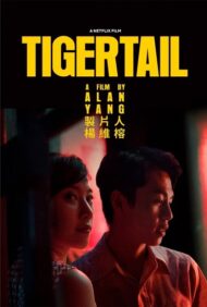 ดูหนังออนไลน์ฟรี Tigertail (2020) รอยรักแห่งวันวาน หนังมาสเตอร์ หนังเต็มเรื่อง ดูหนังฟรีออนไลน์ ดูหนังออนไลน์ หนังออนไลน์ ดูหนังใหม่ หนังพากย์ไทย หนังซับไทย ดูฟรีHD