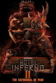 ดูหนังออนไลน์ฟรี Hotel Inferno 2 The Cathedral of Pain (2017) หนังมาสเตอร์ หนังเต็มเรื่อง ดูหนังฟรีออนไลน์ ดูหนังออนไลน์ หนังออนไลน์ ดูหนังใหม่ หนังพากย์ไทย หนังซับไทย ดูฟรีHD