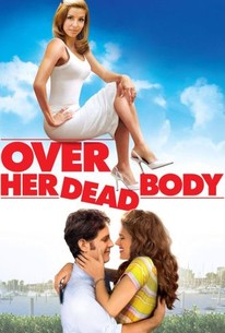 ดูหนังออนไลน์ฟรี Over Her Dead Body (2008) โอเวอร์ ฮาร์ เดด เบบี้