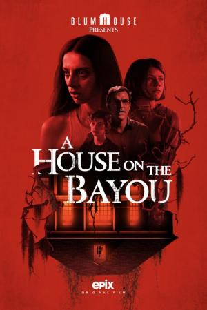 ดูหนังออนไลน์ A House on the Bayou (2021) บ้านลงทัณฑ์ หนังมาสเตอร์ หนังเต็มเรื่อง ดูหนังฟรีออนไลน์ ดูหนังออนไลน์ หนังออนไลน์ ดูหนังใหม่ หนังพากย์ไทย หนังซับไทย ดูฟรีHD