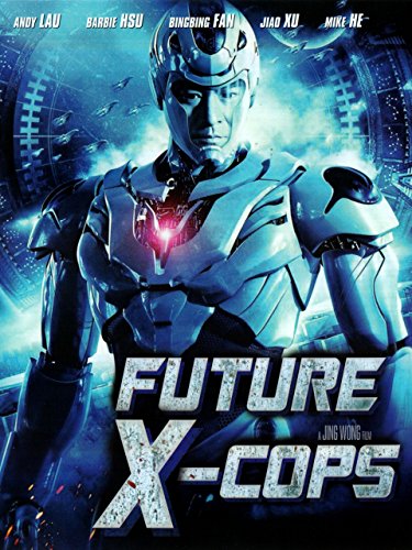 ดูหนังออนไลน์ฟรี Future X Cops (2010) อนาคตข้าใครอย่าแตะ