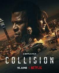 ดูหนังออนไลน์ Collision (2022) ปะทะเดือด วันอันตราย หนังมาสเตอร์ หนังเต็มเรื่อง ดูหนังฟรีออนไลน์ ดูหนังออนไลน์ หนังออนไลน์ ดูหนังใหม่ หนังพากย์ไทย หนังซับไทย ดูฟรีHD