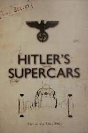 ดูหนังออนไลน์ฟรี Hitlers Supercars (2020)