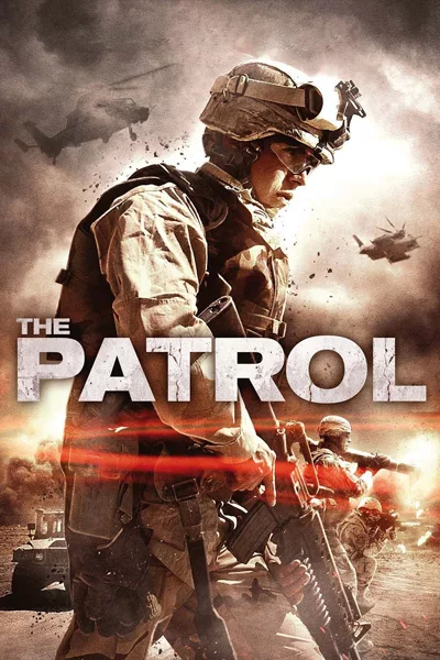 ดูหนังออนไลน์ฟรี The Patrol (2013) หน่วยรบสงครามเลือด