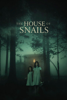 ดูหนังออนไลน์ฟรี The House of Snails (2021) หนังมาสเตอร์ หนังเต็มเรื่อง ดูหนังฟรีออนไลน์ ดูหนังออนไลน์ หนังออนไลน์ ดูหนังใหม่ หนังพากย์ไทย หนังซับไทย ดูฟรีHD