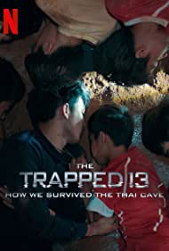 ดูหนังออนไลน์ฟรี The Trapped 13 (2022) 13 หมูป่า เรื่องเล่าจากในถ้ำ