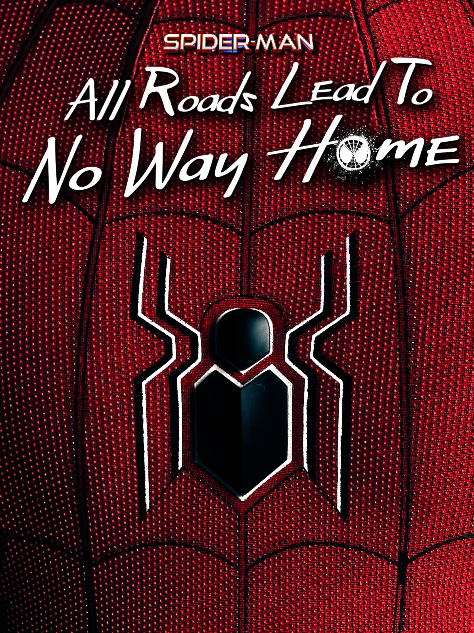 ดูหนังออนไลน์ Spider-Man All Roads Lead to No Way Home (2022) หนังมาสเตอร์ หนังเต็มเรื่อง ดูหนังฟรีออนไลน์ ดูหนังออนไลน์ หนังออนไลน์ ดูหนังใหม่ หนังพากย์ไทย หนังซับไทย ดูฟรีHD