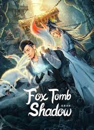 ดูหนังออนไลน์ Fox tomb Shadow (2022) เงาสุสานจิ้งจอก หนังมาสเตอร์ หนังเต็มเรื่อง ดูหนังฟรีออนไลน์ ดูหนังออนไลน์ หนังออนไลน์ ดูหนังใหม่ หนังพากย์ไทย หนังซับไทย ดูฟรีHD