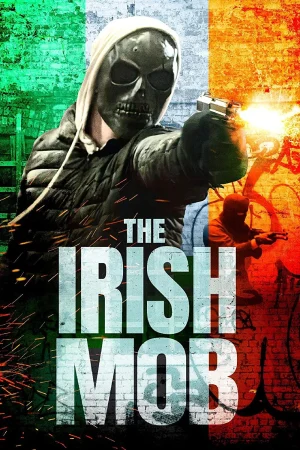 ดูหนังออนไลน์ฟรี The Irish Mob (2023) หนังมาสเตอร์ หนังเต็มเรื่อง ดูหนังฟรีออนไลน์ ดูหนังออนไลน์ หนังออนไลน์ ดูหนังใหม่ หนังพากย์ไทย หนังซับไทย ดูฟรีHD