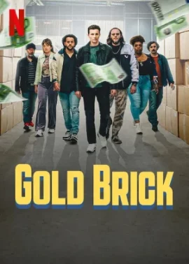 ดูหนังออนไลน์ฟรี Gold Brick (2023) โกลด์บริค
