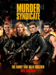 ดูหนังออนไลน์ Murder Syndicate (2023) หนังมาสเตอร์ หนังเต็มเรื่อง ดูหนังฟรีออนไลน์ ดูหนังออนไลน์ หนังออนไลน์ ดูหนังใหม่ หนังพากย์ไทย หนังซับไทย ดูฟรีHD