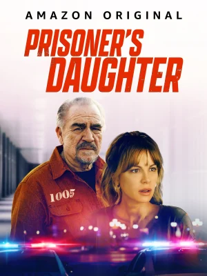 ดูหนังออนไลน์ Prisoner s Daughter (2023) หนังมาสเตอร์ หนังเต็มเรื่อง ดูหนังฟรีออนไลน์ ดูหนังออนไลน์ หนังออนไลน์ ดูหนังใหม่ หนังพากย์ไทย หนังซับไทย ดูฟรีHD
