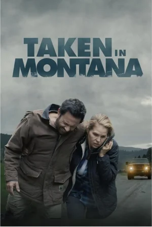 ดูหนังออนไลน์ฟรี Taken In Montana (2023) หนังมาสเตอร์ หนังเต็มเรื่อง ดูหนังฟรีออนไลน์ ดูหนังออนไลน์ หนังออนไลน์ ดูหนังใหม่ หนังพากย์ไทย หนังซับไทย ดูฟรีHD