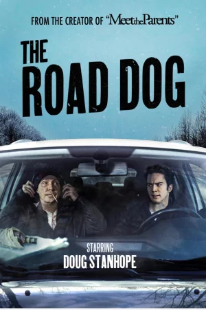 ดูหนังออนไลน์ฟรี The Road Dog (2023) เดอะ โร้ด ด๊อก