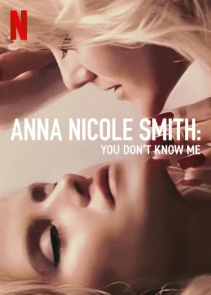 ดูหนังออนไลน์ฟรี ANNA NICOLE SMITH YOU DONT KNOW ME (2023) แอนนา นิโคล สมิธ คุณไม่รู้จักฉัน
