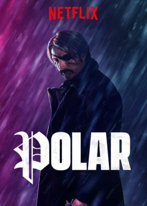 ดูหนังออนไลน์ Polar (2019) ล่าเลือดเย็น หนังมาสเตอร์ หนังเต็มเรื่อง ดูหนังฟรีออนไลน์ ดูหนังออนไลน์ หนังออนไลน์ ดูหนังใหม่ หนังพากย์ไทย หนังซับไทย ดูฟรีHD