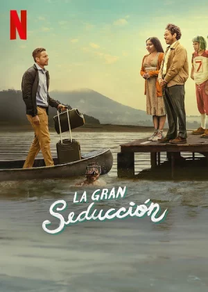 ดูหนังออนไลน์ The Great Seduction (2023) หนังมาสเตอร์ หนังเต็มเรื่อง ดูหนังฟรีออนไลน์ ดูหนังออนไลน์ หนังออนไลน์ ดูหนังใหม่ หนังพากย์ไทย หนังซับไทย ดูฟรีHD