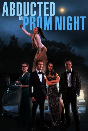ดูหนังออนไลน์ฟรี Abducted on Prom Night (2023) หนังมาสเตอร์ หนังเต็มเรื่อง ดูหนังฟรีออนไลน์ ดูหนังออนไลน์ หนังออนไลน์ ดูหนังใหม่ หนังพากย์ไทย หนังซับไทย ดูฟรีHD
