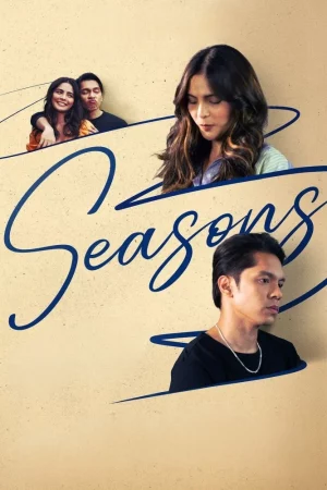 ดูหนังออนไลน์ Seasons (2023) รักทุกฤดู หนังมาสเตอร์ หนังเต็มเรื่อง ดูหนังฟรีออนไลน์ ดูหนังออนไลน์ หนังออนไลน์ ดูหนังใหม่ หนังพากย์ไทย หนังซับไทย ดูฟรีHD