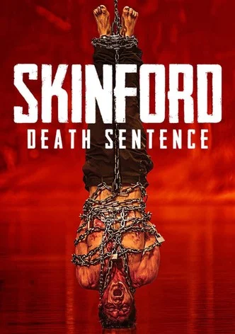 ดูหนังออนไลน์ฟรี Skinford Death Sentence (2023) สกินฟอร์ด เดธเซนเทน หนังมาสเตอร์ หนังเต็มเรื่อง ดูหนังฟรีออนไลน์ ดูหนังออนไลน์ หนังออนไลน์ ดูหนังใหม่ หนังพากย์ไทย หนังซับไทย ดูฟรีHD