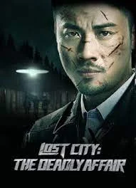 ดูหนังออนไลน์ฟรี Lost City The Deadly Affair (2023) เมืองลับ ล้างอธรรม