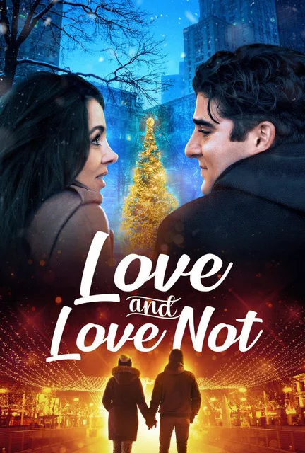 ดูหนังออนไลน์ฟรี Love and Love Not (2022)