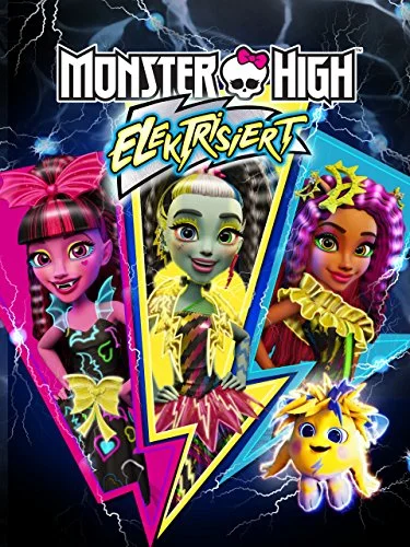 ดูหนังออนไลน์ฟรี Monster High Electrified (2017) มอนสเตอร์ ไฮ ปีศาจสาวพลังไฟฟ้า